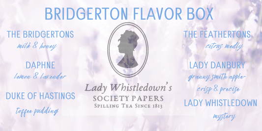 Bridgerton Flavor Box